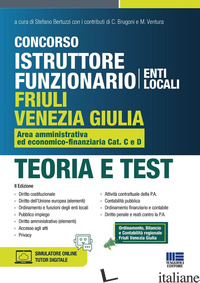 CONCORSO ISTRUTTORE FUNZIONARIO FRIULI VENEZIA GIULIA. AREA AMMINISTRATIVA ED EC