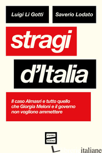 STRAGI D'ITALIA. IL CASO ALMASRI E TUTTO QUELLO CHE GIORGIA MELONI E IL GOVERNO 