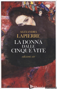 DONNA DALLE CINQUE VITE (LA)