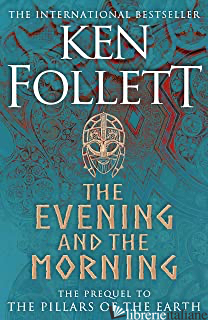 THE EVENING AND THE MORNING