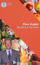 DA ZERO A TRE ANNI