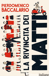 RIVINCITA DEI MATTI (LA)