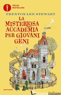 MISTERIOSA ACCADEMIA PER GIOVANI GENI (LA)