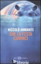 CHE LA FESTA COMINCI