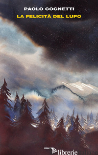 FELICITA' DEL LUPO (LA)