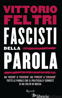 FASCISTI DELLA PAROLA