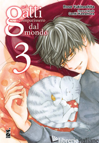 SE I GATTI SCOMPARISSERO DAL MONDO. VOL. 3