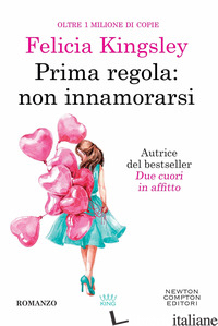PRIMA REGOLA: NON INNAMORARSI