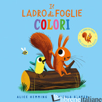 LADRO DI FOGLIE. COLORI. EDIZ. A COLORI (IL)