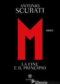 M. LA FINE E IL PRINCIPIO