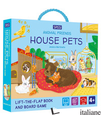 HOUSE PETS. ANIMAL FRIENDS. EDIZ. A COLORI. CON GIOCO DA TAVOLO