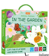 IN THE GARDEN. ANIMAL FRIENDS. EDIZ. A COLORI. CON GIOCO DA TAVOLO