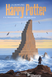 HARRY POTTER E IL PRIGIONIERO DI AZKABAN. EDIZ. COPERTINE DE LUCCHI. VOL. 3