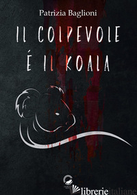 COLPEVOLE E' IL KOALA (IL)