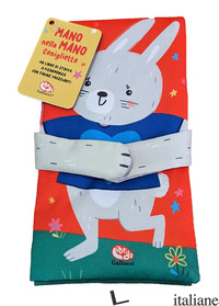 CONIGLIETTO. MANO NELLA MANO. EDIZ. A COLORI
