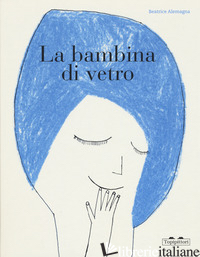 BAMBINA DI VETRO. EDIZ. A COLORI (LA)
