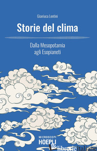 STORIE DEL CLIMA. DALLA MESOPOTAMIA AGLI ESOPIANETI