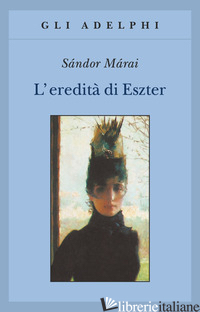EREDITA' DI ESZTER (L')