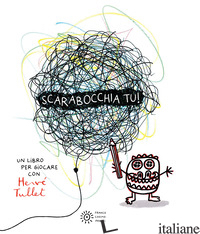 SCARABOCCHIA TU! EDIZ. A COLORI