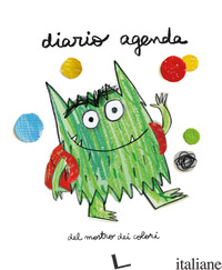 DIARIO AGENDA DEL MOSTRO DEI COLORI. EDIZ. A COLORI. EDIZ. A SPIRALE