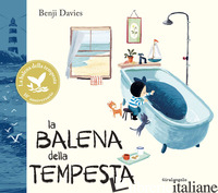 BALENA DELLA TEMPESTA. EDIZ. ANNIVERSARIO (LA)