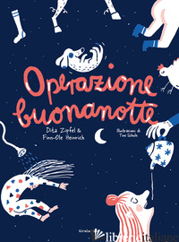 OPERAZIONE BUONANOTTE. EDIZ. A COLORI
