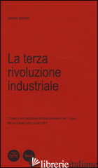 TERZA RIVOLUZIONE INDUSTRIALE. L'ITALIA E' UNA REPUBBLICA FONDATA SUL LAVORO (AR