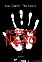 INCHIOSTRO NERO. 17 STORIE SPORCHE DI VITA