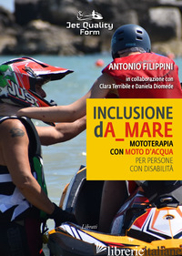 INCLUSIONE DA_MARE. MOTOTERAPIA CON MOTO D'ACQUA PER PERSONE CON DISABILITA'
