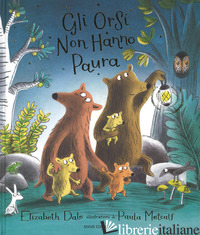 ORSI NON HANNO PAURA. EDIZ. A COLORI (GLI)