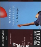 FAI BEI SOGNI LETTO DA GINO LA MONICA. AUDIOLIBRO. 4 CD AUDIO. EDIZ. INTEGRALE