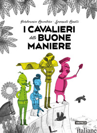 CAVALIERI DELLE BUONE MANIERE. EDIZ. A COLORI (I)