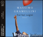 FAI BEI SOGNI LETTO DA GINO LA MONICA. AUDIOLIBRO. CD AUDIO FORMATO MP3