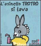 ASINELLO TROTRO' SI LAVA (L')