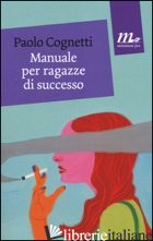 MANUALE PER RAGAZZE DI SUCCESSO
