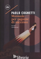 MANUALE PER RAGAZZE DI SUCCESSO