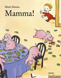 MAMMA! EDIZ. A COLORI