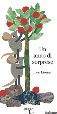 UN ANNO DI SORPRESE. EDIZ. A COLORI