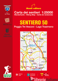 SENTIERO 50. POGGIO TRE VESCOVI. LAGO TRASIMENO. CARTA DEI SENTIERI 1:25.000. ED