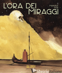 ORA DEI MIRAGGI (L')