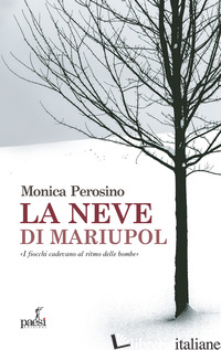 NEVE DI MARIUPOL (LA)