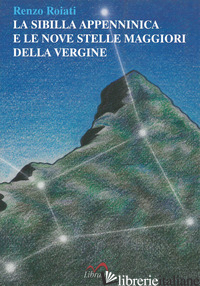 SIBILLA APPENNINICA E LE NOVE STELLE MAGGIORI DELLA VERGINE (LA)
