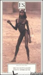 FERITE SIMBOLICHE. UN'INTERPRETAZIONE PSICOANALITICA DEI RITI PUBERALI