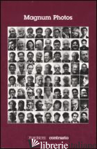 MAGNUM PHOTOS. EDIZ. ILLUSTRATA