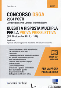 CONCORSO DSGA 2004 POSTI. QUESITI A RISPOSTA MULTIPLA PER LA PROVA PRESELETTIVA.