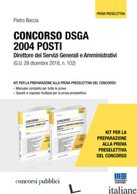 CONCORSO DSGA 2004 POSTI. KIT PER LA PREPARAZIONE ALLA PROVA PRESELETTIVA DEL CO