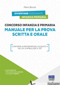 CONCORSO INFANZIA E PRIMARIA. MANUALE PER LA PROVA SCRITTA E ORALE
