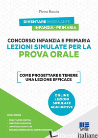 CONCORSO INFANZIA E PRIMARIA. LEZIONI SIMULATE PER LA PROVA ORALE. COME PROGETTA
