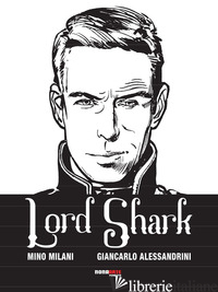LORD SHARK. VOL. 1