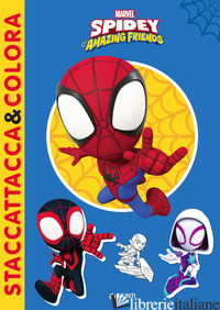 SPIDEY. STACCATTACCA & COLORA. CON ADESIVI. EDIZ. ILLUSTRATA